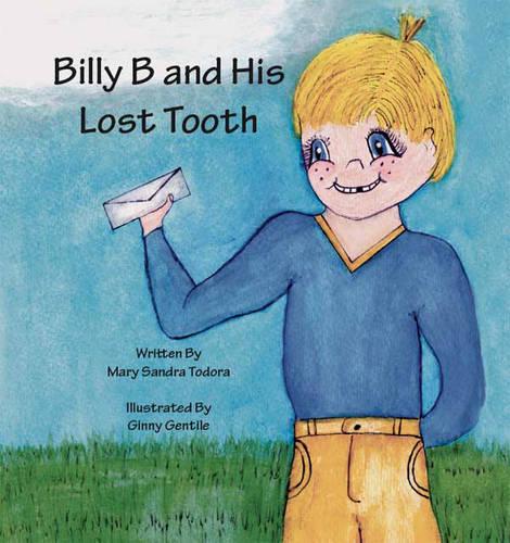 Billy B and His Lost Tooth (Paperback)