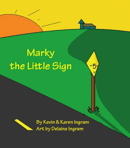 Marky the Little Sign (Paperback)
