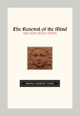 The Renewal of the Mind: New Light on Old Truths (Paperback)