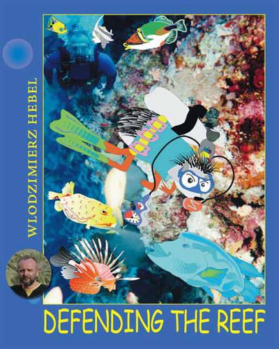 Defending the Reef (Paperback)
