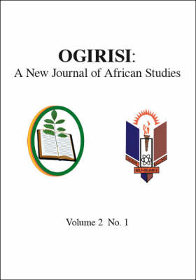 Ogirisi: A New Journal of African Studies (Paperback)