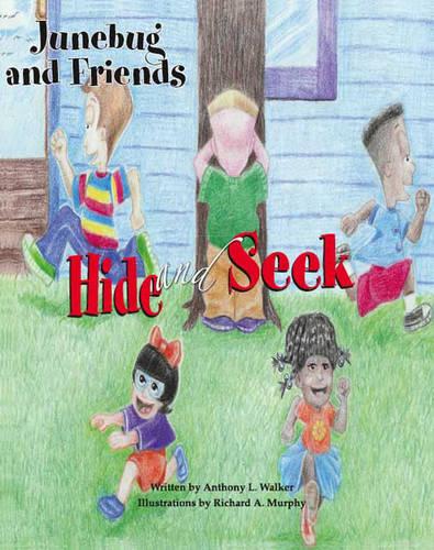 Junebug and Friends: Hide and Seek (Paperback)