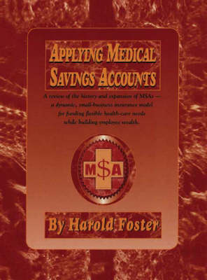 Applying Medical Savings Accounts (Paperback)