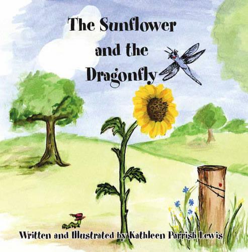 The Sunflower and the Dragonfly (Paperback)