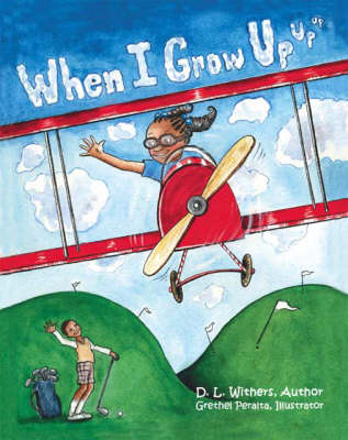 When I Grow Up (Paperback)