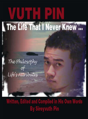 The Life That I Never Knew...: The Philosophy of Life's Attributes (Paperback)