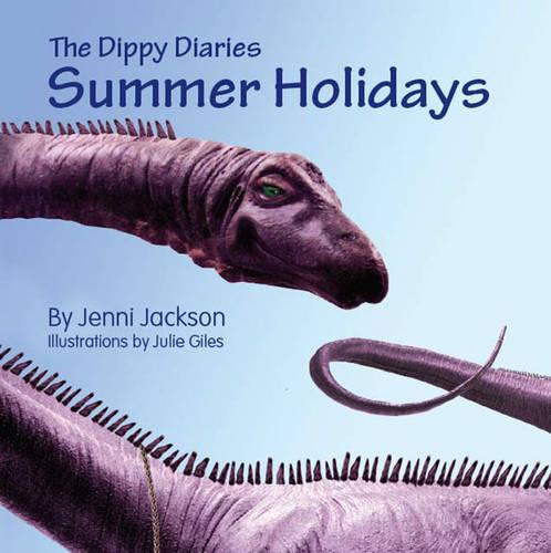 The Dippy Diaries: Summer Holidays (Paperback)