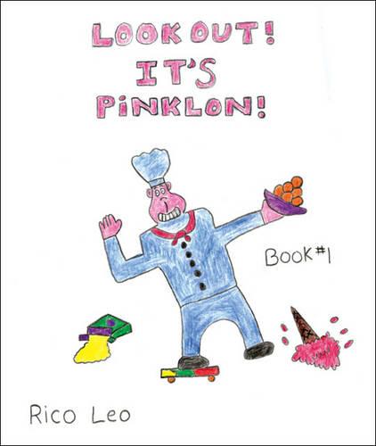 Look Out!: Bk. 1: It's Pinklon! (Paperback)