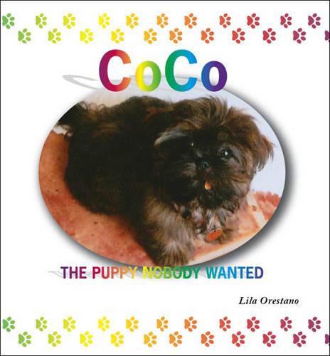 Coco: The Puppy Nobody Wanted (Paperback)