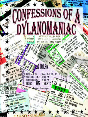 Confessions of a Dylanomaniac (Paperback)