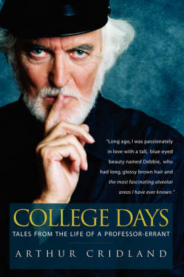 College Days: Tales from the Life of a Professor-errant (Paperback)