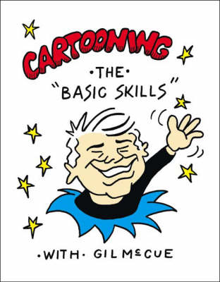 Cartooning: The Basic Skills (Paperback)