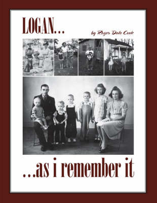 Logan: As I Remember it (Paperback)