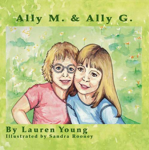 Ally M and Ally G (Paperback)
