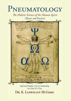Pneumatology: The Holistic Science of the Human Spirit (Paperback)