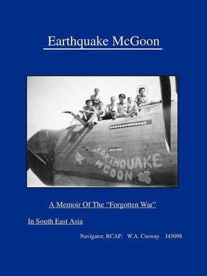 Earthquake McGoon: A Memoir of the "Forgotten War" in South East Asia (Paperback)