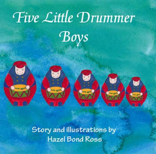 Five Little Drummer Boys (Paperback)