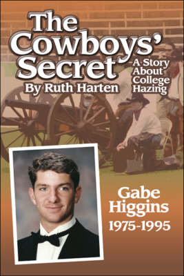 The Cowboys' Secret: A Story About College Hazing (Paperback)