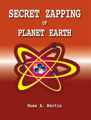 Secret Zapping of Planet Earth (Paperback)