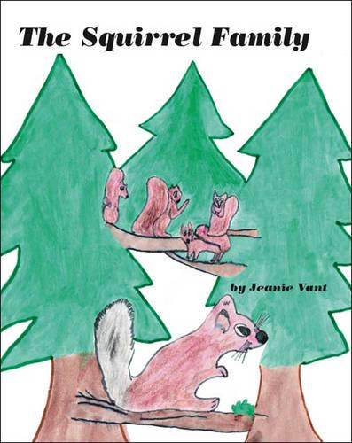 The Squirrel Family (Paperback)