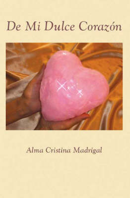 De Mi Dulce Corazon (Paperback)
