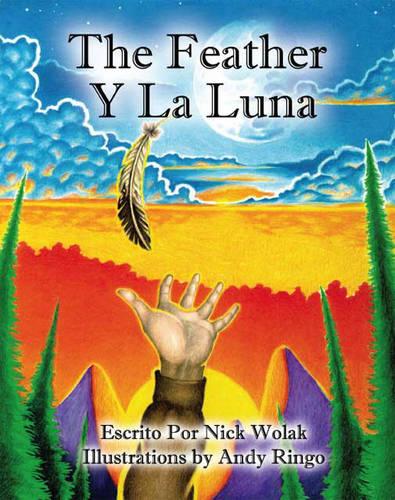 The Feather Y La Luna (Paperback)