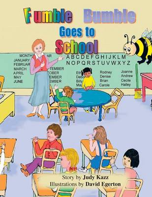 Fumble Bumble Goes to School (Paperback)