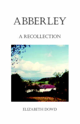 Abberley: A Recollection (Paperback)