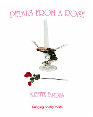 Petals from a Rose: Bringing Poetry to Life (Paperback)