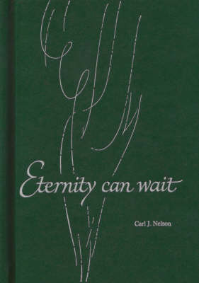 Eternity Can Wait (Paperback)