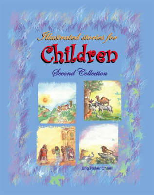 Illustrated Stories for Children: Second Collection (Paperback)