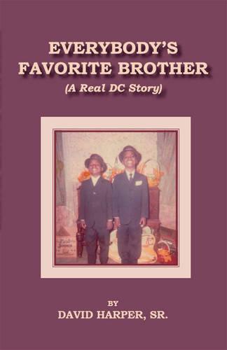 Everybody's Favorite Brother: A Real DC Story (Paperback)