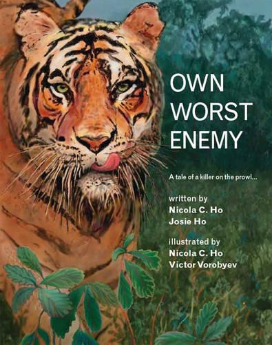 Own Worst Enemy: A Tale of a Killer on the Prowl... (Paperback)