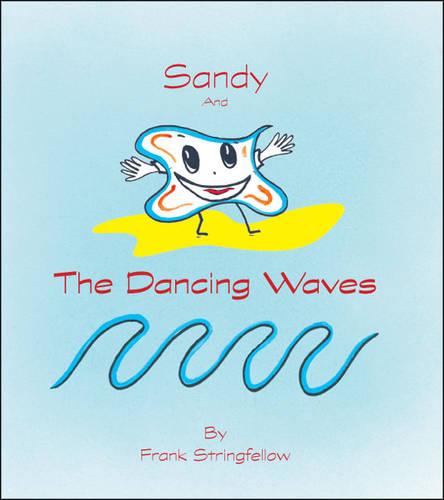 Sandy and the Dancing Waves (Paperback)