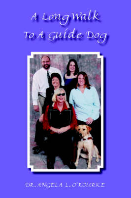 A Long Walk to a Guide Dog (Paperback)