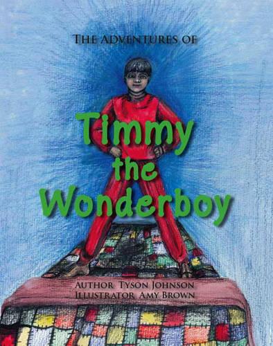 The Adventures of Timmy the Wonderboy (Paperback)
