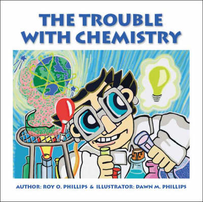 The Trouble with Chemistry (Paperback)