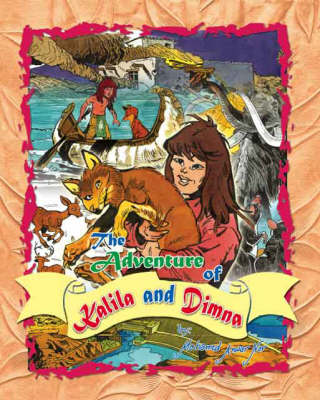 The Adventure of Kalila and Dimna (Paperback)