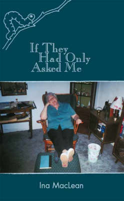 If They Had Only Asked Me (Paperback)