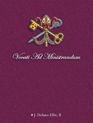 Vocati Ad Ministrandum (Paperback)