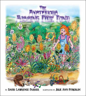 The Mysterious Missing Pixie Pond (Paperback)