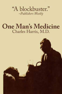 One Man's Medicine (Paperback)