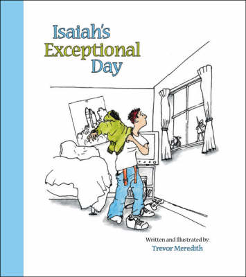 Isaiah's Exceptional Day (Paperback)