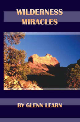 Wilderness Miracles (Paperback)