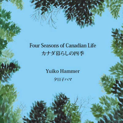 Four Seasons of Canadian Life (Paperback)