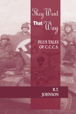 They Went That Way: Plus Tales of C.C.C.S. (Hardback)