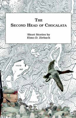 The Second Head of Chocalata: Short Stories (Hardback)