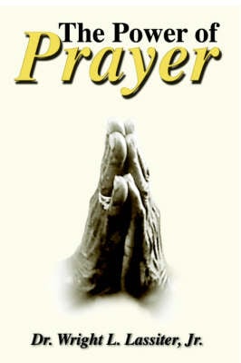 The Power of Prayer (Hardback)