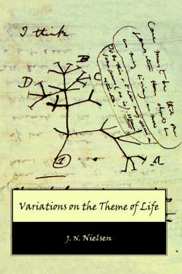 Variations on the Theme of Life (Hardback)