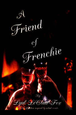 A Friend of Frenchie (Hardback)